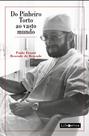 Livro - Do Pinheiro Torto ao vasto mundo