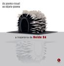 Livro - Do poema visual ao objeto-poema: A trajetória de Neide de Sá