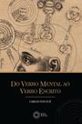Livro - Do Verbo Mental ao Verbo Escrito