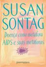 Livro - Doença como metáfora / Aids e suas metáforas
