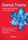 Livro - Doença trauma - fisiopatogenia, desafios e aplicação prática Livro - Doença trauma - fisiopatogenia, desafios e aplicação prática
