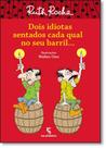 Livro - Dois idiotas sentados cada qual no seu barril... Livro - Dois idiotas sentados cada qual no seu barril...