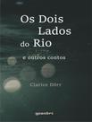 Livro - Dois Lados Do Rio E Outros Contos, Os
