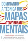 Livro - Dominando a Técnica dos Mapas Mentais Livro - Dominando a Técnica dos Mapas Mentais
