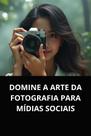 Livro domine a arte da fotografia para mídias sociais