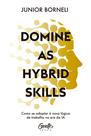 Livro - Domine as Hybrid Skills
