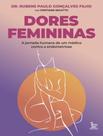 Livro - Dores Femininas - MATRIX Livro - Dores Femininas - MATRIX