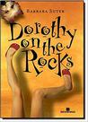Livro - Dorothy on the rocks
