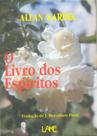 Livro Dos Espíritos, O (Bolso Bíblia) Livro Dos Espíritos, O (Bolso Bíblia)