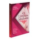 Livro dos Médiuns (O) - Bolso (Nova Tradução) - Nova Edição - FEB Livro dos Médiuns (O) - Bolso (Nova Tradução) - Nova Edição - FEB