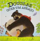Livro - Douglas quer um abraço