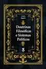 Livro - Doutrinas Filosóficas e Sistemas Políticos