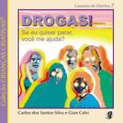 Livro - Drogas! se eu quiser parar, você me ajuda? Livro - Drogas! se eu quiser parar, você me ajuda?
