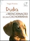 Livro - Duda, a reencarnação de uma cachorrinha