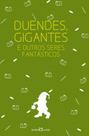 Livro - Duendes, gigantes e outros seres fantásticos