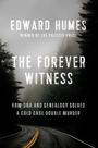 Livro Dutton The Forever Witness: DNA, Genealogia e Casos Não Resolvidos Livro Dutton The Forever Witness: DNA, Genealogia e Casos Não Resolvidos