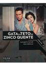Livro Dvd Gata Em Teto De Zinco Quente Vol. 4 Livro Dvd Gata Em Teto De Zinco Quente Vol. 4