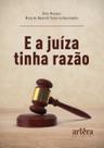 Livro - E a Juíza tinha Razão Livro - E a Juíza tinha Razão