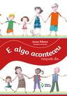 Livro - E algo aconteceu naquele dia…
