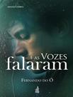 Livro - ...E As Vozes Falaram - FED. ESPIRITA BRASILEIRA