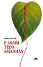 Livro - E assim, teço as manhas