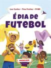 Livro - É dia de futebol