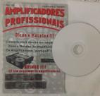Livro e DVD com Esquemas, AMPLIFICADORES PROFISSIONAIS. Livro e DVD com Esquemas, AMPLIFICADORES PROFISSIONAIS.