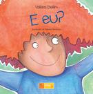 Livro - E eu? Livro - E eu?