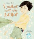 Livro - É melhor nem dar bola!