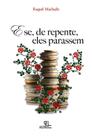 Livro - E se, de repente, eles parassem