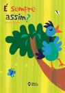 Livro - É sempre assim?