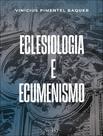 Livro - Eclesiologia E Ecumenismo