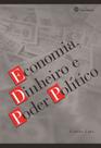 Livro - Economia, dinheiro e poder político Livro - Economia, dinheiro e poder político