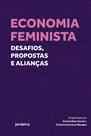 Livro - Economia feminista: Desafios, propostas e alianças Livro - Economia feminista: Desafios, propostas e alianças