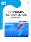 Livro - Economia fundamental: Guia Prático: Gestão e negócios