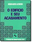 Livro - Edificio E Seu Acabamento, O - EDGARD BLUCHER