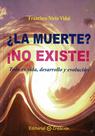 Livro Editorial Creación La muerte Não existe! (Edição em espanhol)