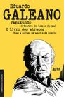 Livro - Eduardo Galeano: Obras Escolhidas Livro - Eduardo Galeano: Obras Escolhidas