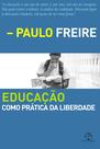 Livro - Educação como prática da liberdade