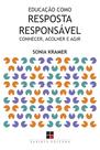 Livro - Educação como resposta responsável: Livro - Educação como resposta responsável: