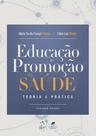 Livro - Educação e Promoção da Saúde - Teoria e Prática Livro - Educação e Promoção da Saúde - Teoria e Prática