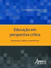 Livro - Educação em perspectiva crítica: inquietudes, análises e experiências