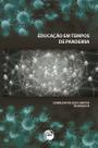 Livro - Educação em tempos de pandemia
