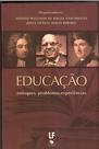 Livro - Educação: enfoques, problemas e experiências
