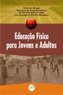 Livro - Educação física para jovens e adultos Livro - Educação física para jovens e adultos