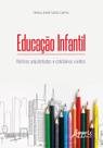 Livro - Educação infantil: rotinas arquitetadas e cotidianos vividos