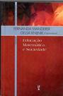 Livro - Educação, Matemática e Sociedade Livro - Educação, Matemática e Sociedade