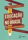 Livro - Educação no Brasil - Um Panorama do Ensino na Atualidade