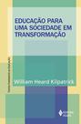 Livro - Educação para uma sociedade em transformação Livro - Educação para uma sociedade em transformação