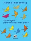 Livro - Educacao Para Uma Vida Mais Plena Livro - Educacao Para Uma Vida Mais Plena